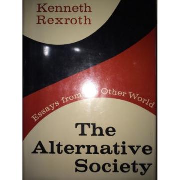 THE Australia France ALTERNATIVE SOCIETY BY KENNETH REXROTH *INSCRIBED*FIRST ED*