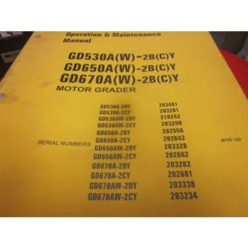 Komatsu GD530A GD650A GD670A Graders Operation &amp; Maintenance Manual