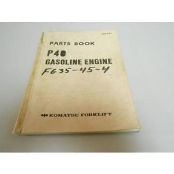 Komatsu Forklift P40 Gasoline Engine Parts Book # P40-PNE1