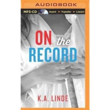 On the Record (Record) [Audio] by K. a. Linde.