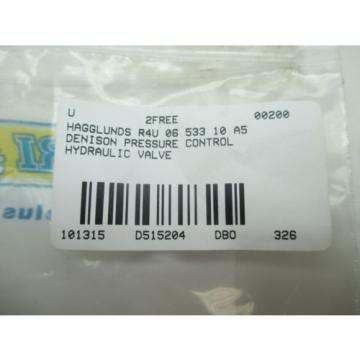 HAGGLUNDS DENISON R4U 06 533 10 A5 PRESSURE CONTROL HYDRAULIC VALVE D515204