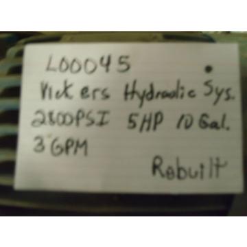 Vickers Hydraulic System Lube System 2800 PSI 3 GPM 10 Gallon Rebuilt
