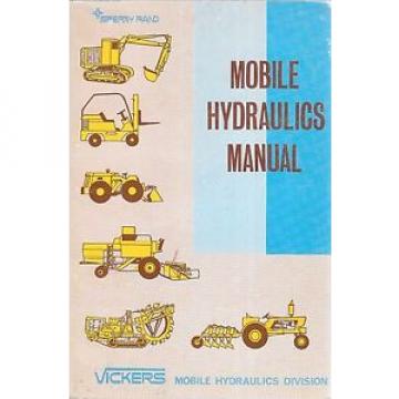 Sperry Rand  Vickers Mobile Hydraulics Manual M-2990 1968 2nd Printing Paperback
