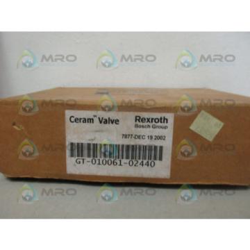 REXROTH GT-010061-02440 CERAM VALVE Origin IN BOX