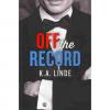 Off the Record by K.A. Linde Paperback Book (English) #1 small image