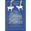 NEW The String Horse by Michele Cytron Linde Paperback Book (English) Free Shipp #1 small image