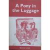 Gunnel Linde A PONY IN THE LUGGAGE SC 1969 Children Kids Illustrated Adventure #1 small image