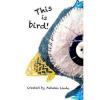 This Is Bird! by Autumn Linde. #1 small image
