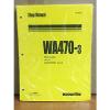 Komatsu WA470-3 Wheel Loader Shop Service Repair Manual (WA470H20051 &amp; up)
