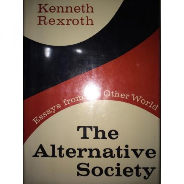 THE Australia France ALTERNATIVE SOCIETY BY KENNETH REXROTH *INSCRIBED*FIRST ED* #1 image