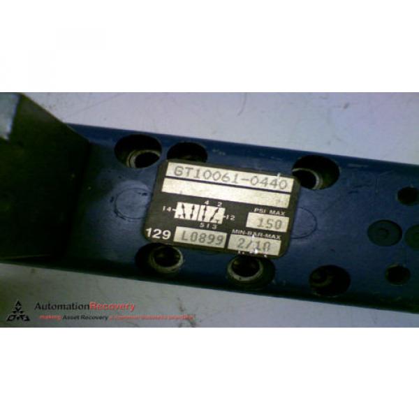 REXROTH GT10061-0440 VALVE MAX PSI 150 BAR MIN 2 MAX 10 #147687 #3 image