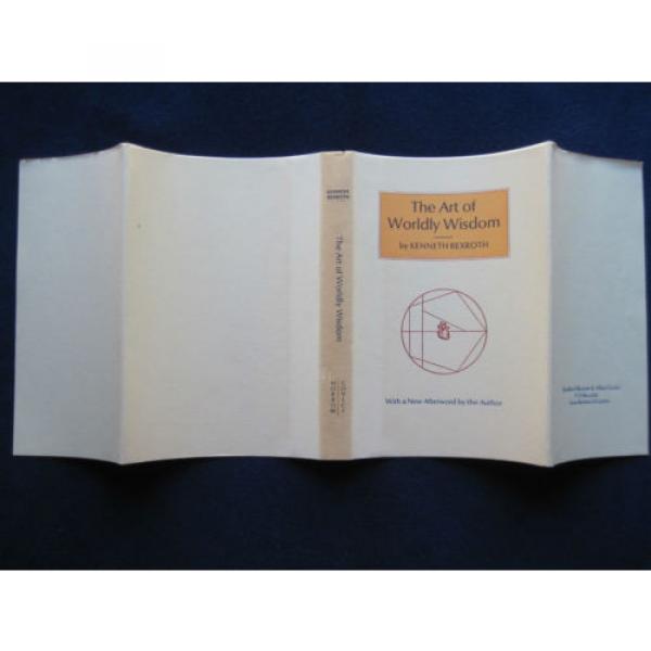 THE Korea India ART OF WORLDLY WISDOM - SIGNED &amp; INSCRIBED by KENNETH REXROTH #7 image