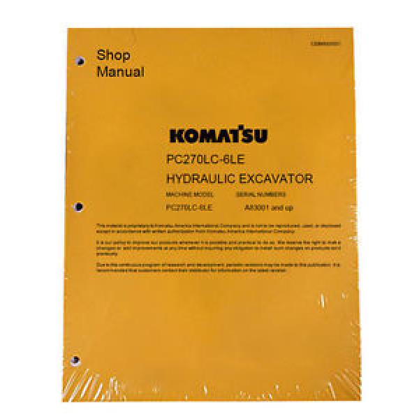 Komatsu Service PC270LC-6LE Excavator Repair Manual NEW #1 image