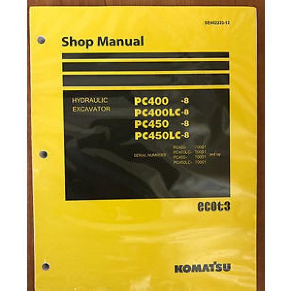 Komatsu Service PC400-8 PC400LC-8 PC450-8 PC450LC-8 Manual Shop Repair #1 image