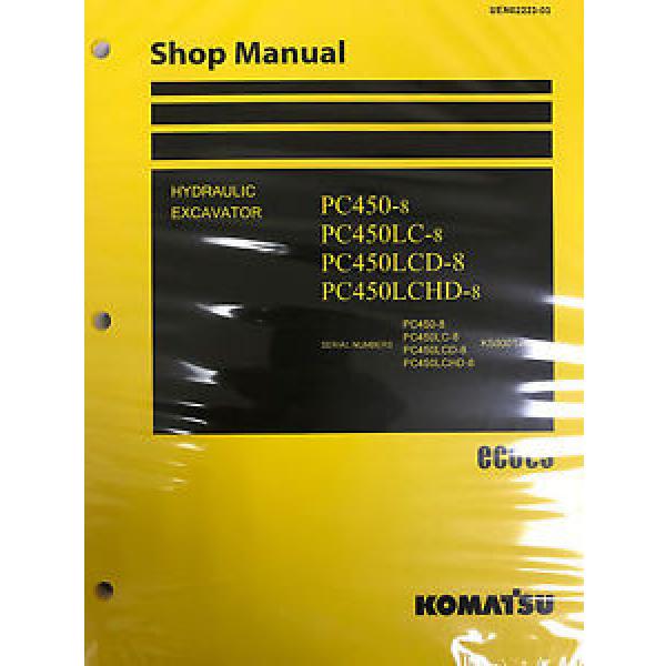 Komatsu PC450-8 PC450LC-8 PC450LCD-8 PC450LCHD-8 Service Repair Printed Manual #1 image