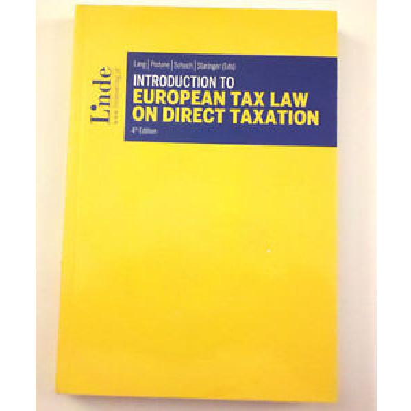 Linde 9783707330830 Intro to European Tax Law On Direct Taxation Lang Pistone #1 image