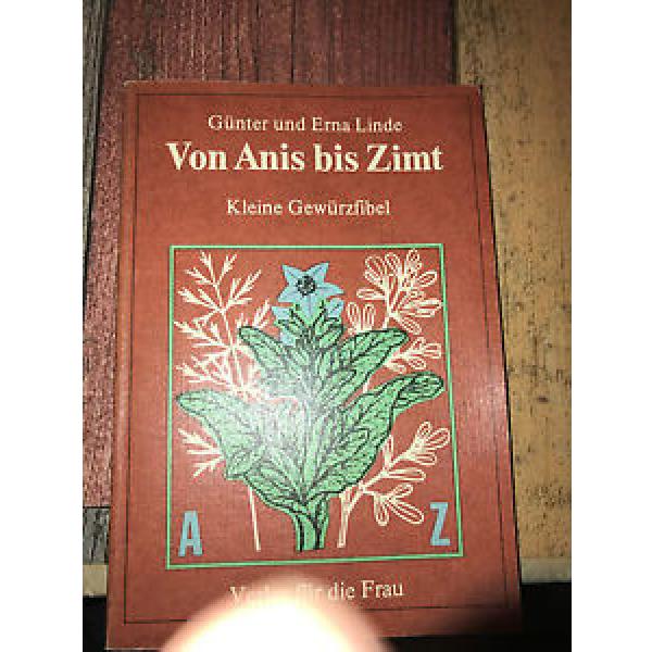Von Anis bis Zimt - Kleine Gewürzfibel - Günter und Erna Linde #1 image