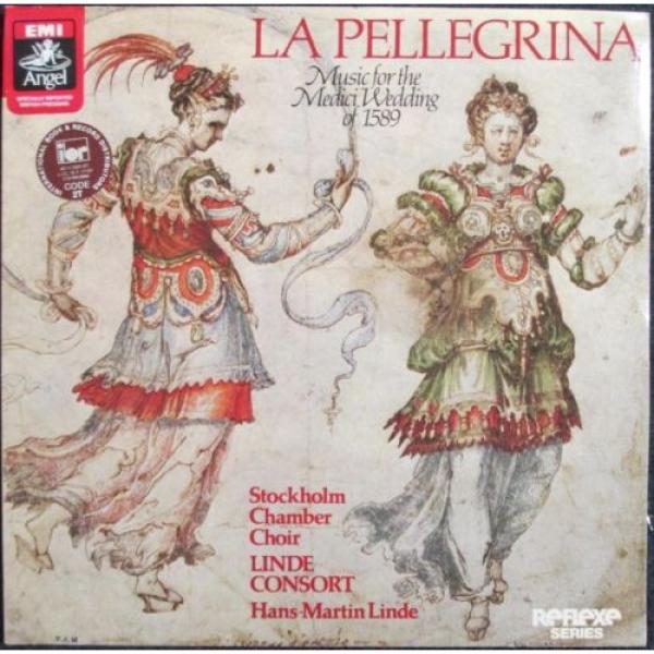 Stockholm Chamber Choir/LINDE CONSORT - La Pellegrina ~Classical EMI Angel LP #1 image