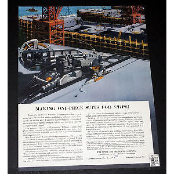 1942 OLD WWII MAGAZINE PRINT AD, LINDE AIR PRODUCTS UNIONMELT SHIP WELDING ART! #1 image