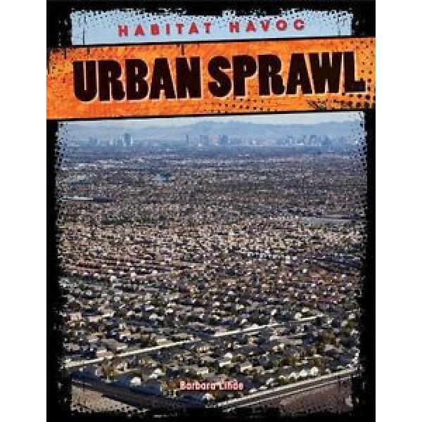 NEW Urban Sprawl (Habitat Havoc) by Barbara M Linde #1 image
