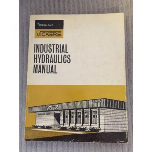 Industrial Hydraulics Manual Sperry Rand Vickers 935100-A 1970 First Edition #1 image