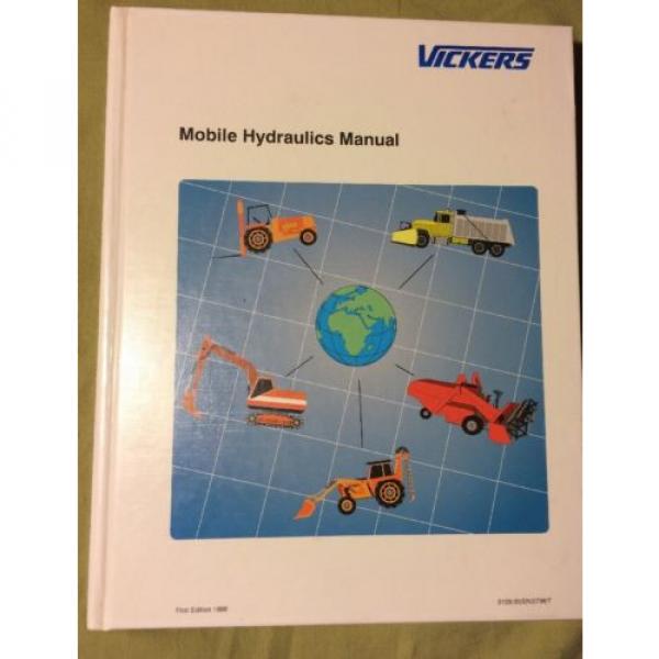 Vickers Mobile Hydraulics Manual by Frederick C Wood 1998 Hardcover Like origin #1 image