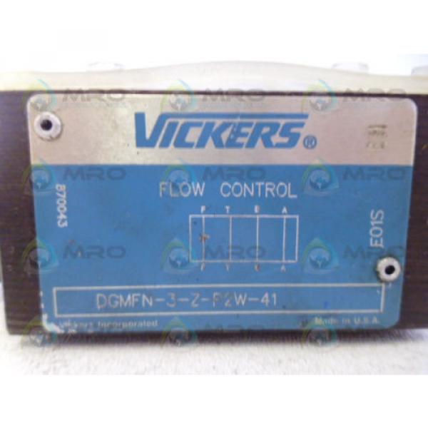 VICKERS DGMFN-3-Z-P2W-41 FLOW CONTROL VALVE Origin NO BOX #4 image