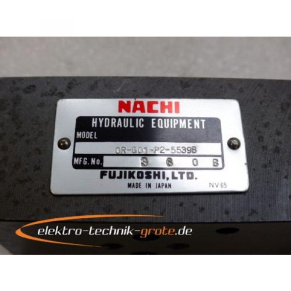 Nachi Fujikoshi OR-G01-P2-5539B Hydraulic Equipment Hydraulikventil #2 image
