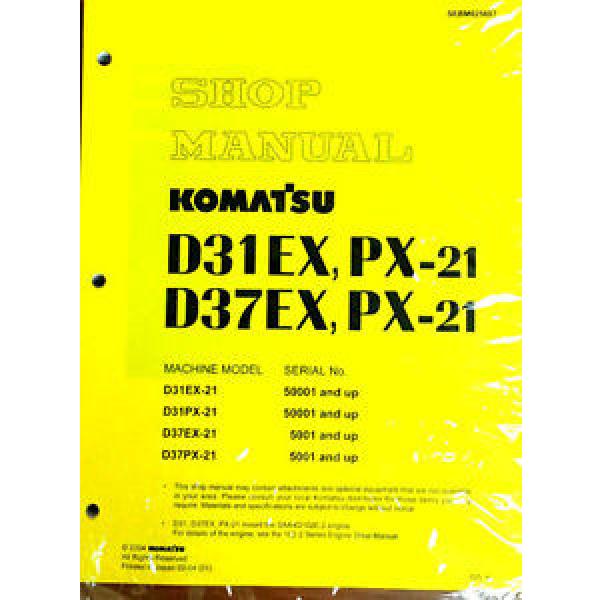 Komatsu D31EX-21,D31PX,D37EX,D37PX Dozer Bulldozer Shop Repair Service Manual #1 image